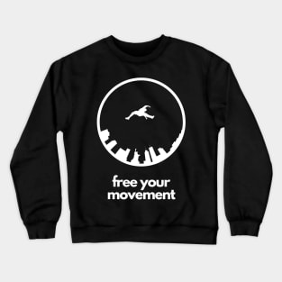 Free Your Movement Parkour Crewneck Sweatshirt